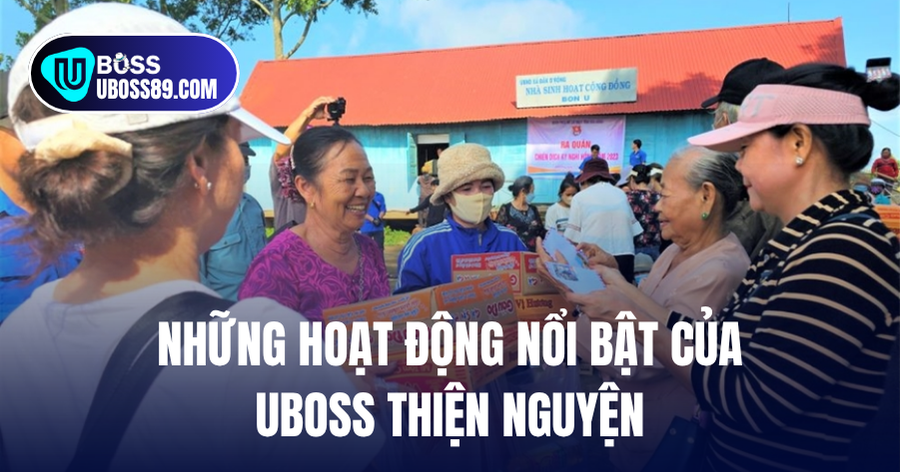 UBOSS đặt hoạt động thiện nguyện lên đầu