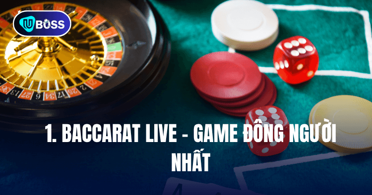 game live đông thành viên nhất tại uboss