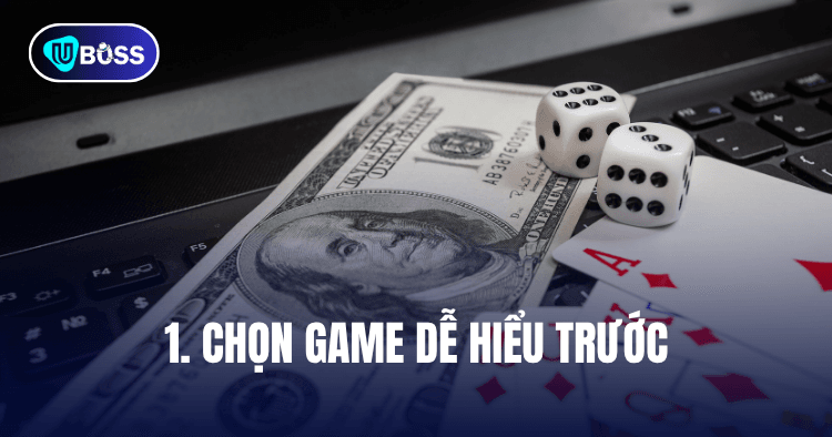 Chọn game dễ tại uboss