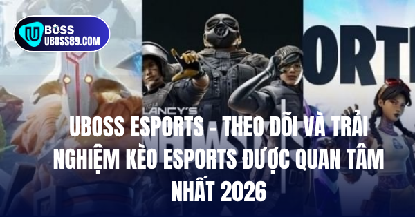 UBOSS esports với giao diện thi đấu chuyên nghiệp