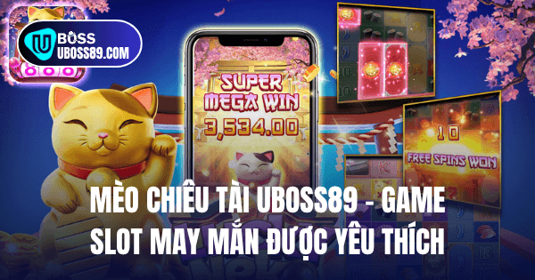 mèo chiêu tài tại uboss