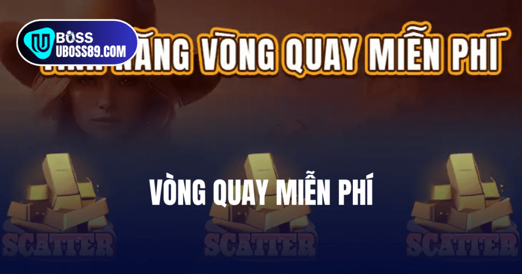 vòng quay miễn phí uboss