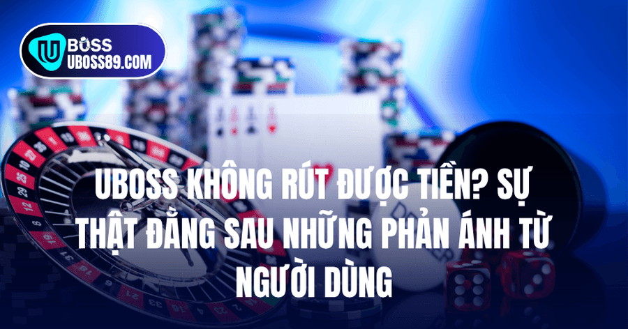 UBOSS không rút được tiền